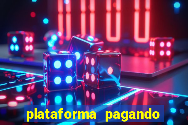 plataforma pagando no cadastro fortune tiger